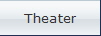 Theater