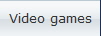 Video games